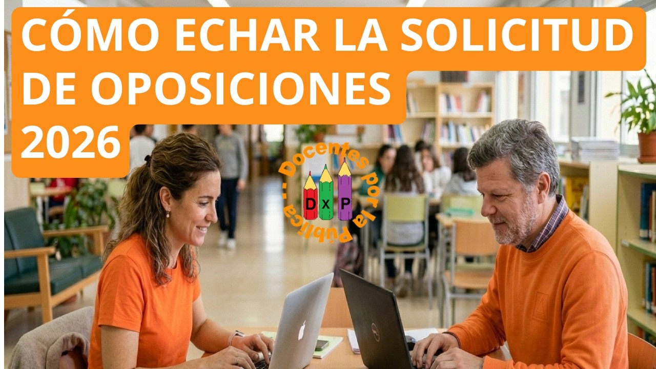 Oposiciones Andalucía 2026: Tutorial para rellenar la instancia de las oposiciones docentes 2026