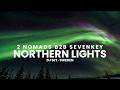 Northern Lights Auroras Live DJ Set 2 NOMADS B2B Sevenkey Arctic Circle House Melodic Music 