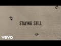 Noah Kahan Staying Still Official Lyric Video mp3