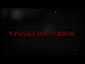 V PASAJE DEL TERROR