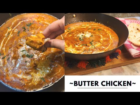 Butter Chicken Recipe | Chicken Makhani | How to make Restaurant Style Butter Chicken at home.