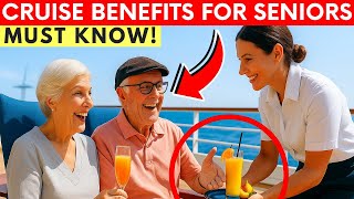 13 Secret Benefits for Seniors over 70 that Cruise Lines Hide