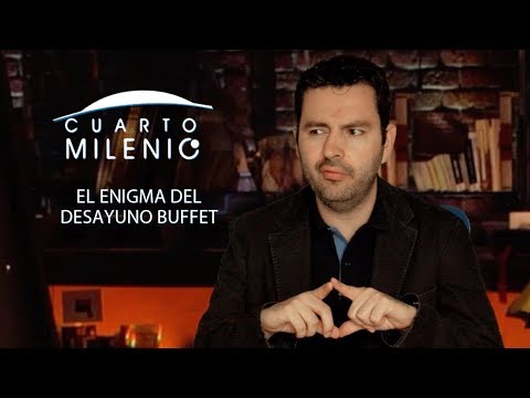 Cuarto Milenio (parodia) El enigma del Desayuno Buffet