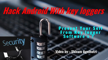Hack Android Devices with Key-logger apps.