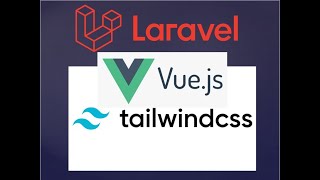 Installing Laravel 8 with Vue 3 and Tailwind CSS Trial and Error Part 2/5