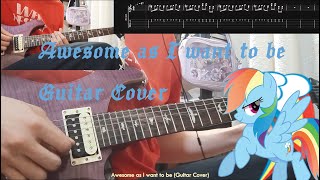 Awesome as I want to be (Guitar Cover)