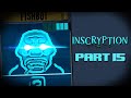 GOOD FISH! - Inscryption Playthrough Part 15