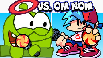 V.S. Om Nom - Friday Night Sweeting ❤️ FRIDAY NIGHT FUNKIN