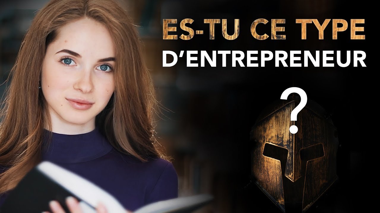 Es-tu ce type d’entrepreneur ? Si oui alors… 👊