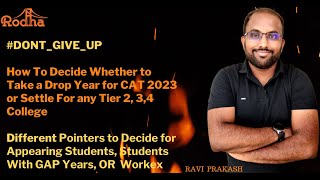 CAT 2022 DIDN'T GO WELL ?? Confused Whether To Take Drop Year or Not I Pointers to Help You Decide