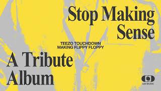 Teezo Touchdown - Making Flippy Floppy (Official Visualizer)