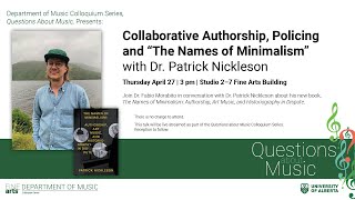 Questions about Music Collaborative Authorship Policing and the Names of Minimalism