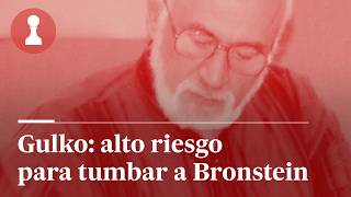 Gulko: alto riesgo para tumbar a Bronstein, por Leontxo García | El rincón de los inmortales 557 screenshot 2