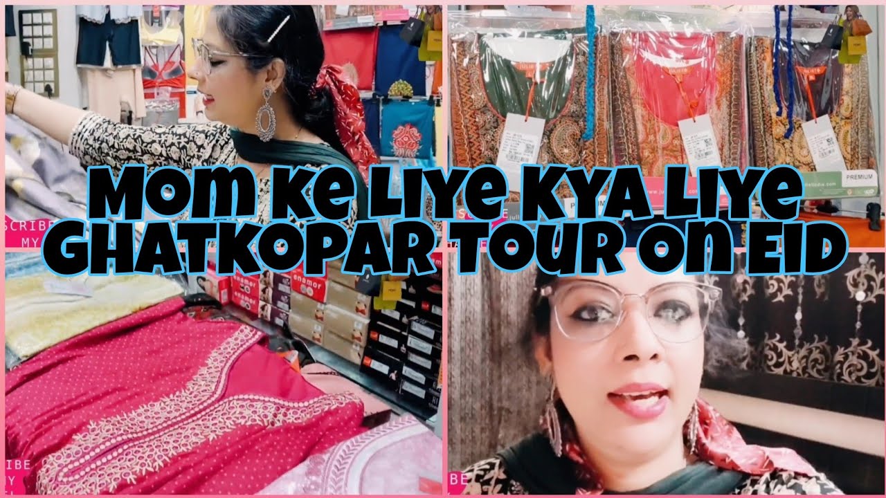 Ghatkopar Market Time For Mom NightyBest Place To Buy