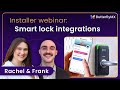 ButterflyMX - Smart Lock Installer Webinar