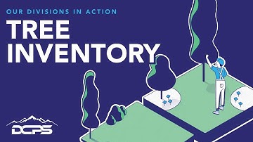 Tree Inventory - DCPS Landscaping Division