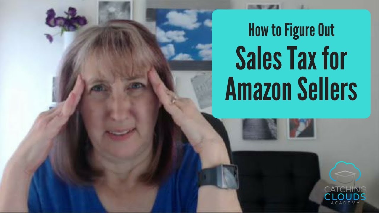 How to Figure Out Sales Tax for Amazon Sellers YouTube