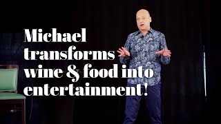 Michael Green: Transforming wine and food into entertainment