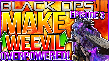 HOW TO MAKE THE "WEEVIL OVERPOWERED" IN BLACK OPS 3! - BEST "Weevil" Class Setup! (BO3 Class Setup)