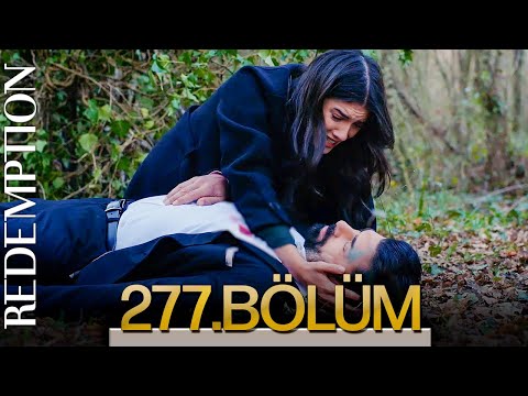 Esaret 277. Bölüm | Redemption Episode 277