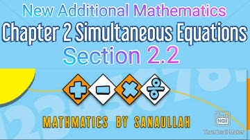 Chapter 2 Simultaneous Equations Excerise 2.2 Linear and Non Linear Equations