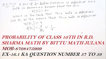 PROBABILITY EX-16.1 OF CLASS 10TH IN R.D. SHARMA MATH FROM QUESTION 57 TO 59 FOR CBSE, HBSE etc.