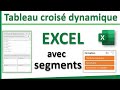 Tableau croisé dynamique Excel avec segments (débutants et avancés)
