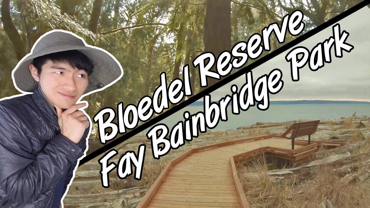 Exploring the Nature of Bainbridge Island: Bloedel Reserve