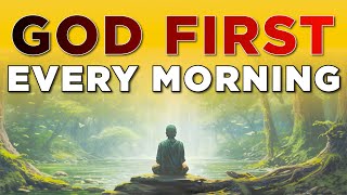 Talk to GOD FIRST & He Will Bless Your Day | Blessed Morning Prayer Start Your Day |Daily Devotional