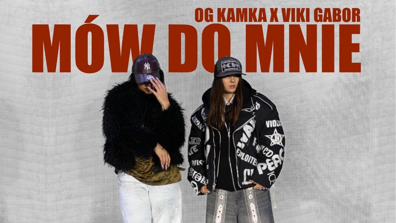 OG kamka ft. Viki Gabor - Mów do Mnie (OFFICIAL VIDEO)