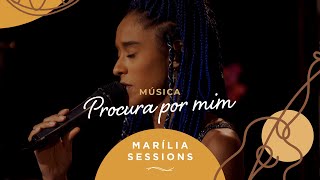 Video thumbnail of "Procura por mim (Amor Electro) - Marília Sessions"