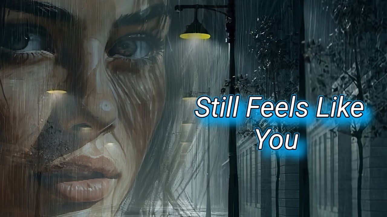 Ash & Paradise  -  Still Feels Like You 