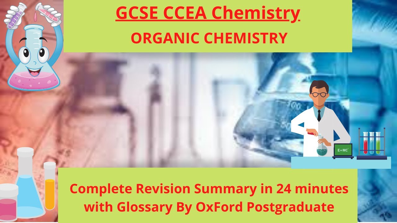 GCSE CCEA ORGANIC CHEMISTRY Complete Revision Summary in just only 24 minutes