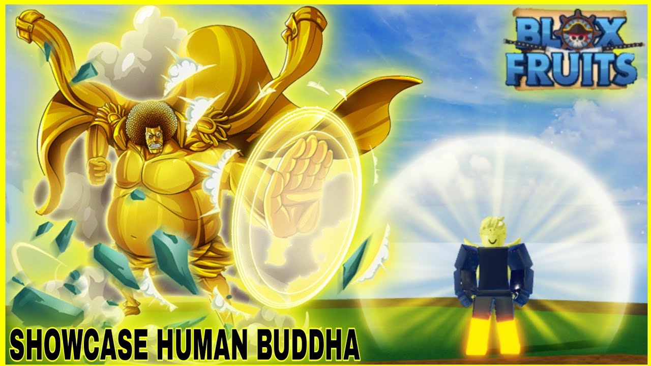 HUMAN HUMAN BUDDHA ZOAN (BEAST) DEVIL FRUIT SHOWCASE IN BLOX FRUITS - PART  29 