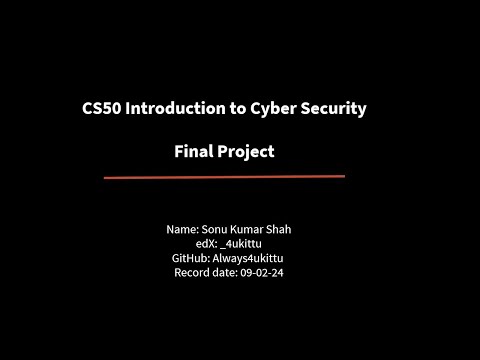 Final Project | CS50CY | Introduction to Cybersecurity | Harvard | edX | 2024 #cs50 #cs50cy