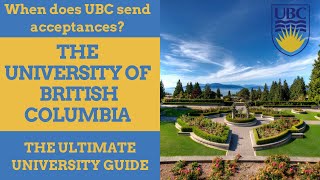 When Does UBC Send Acceptances? | GrantMe's Ultimate University Guide