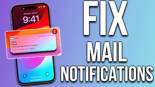 How To FIX Mail App Notifications
