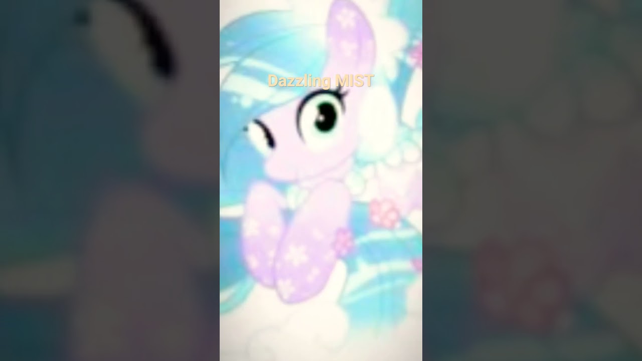 HeLO this is dazzling mist version BY ART  ( CUTIE MARK HAS A PICTURE OF A CLOUD SUROUNDDED BY STAR)
