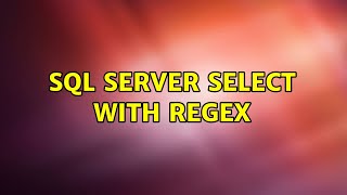 SQL Server select with regex