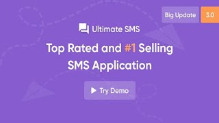 Ultimate SMS v3.0 - Bulk SMS Application For Marketing