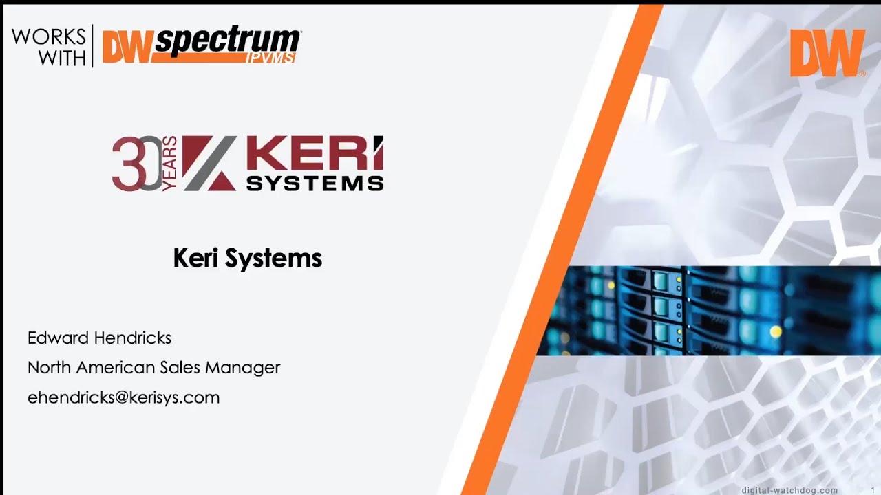 May 17, 2022 Works with DW Spectrum IPVMS Webinar Recording Keri