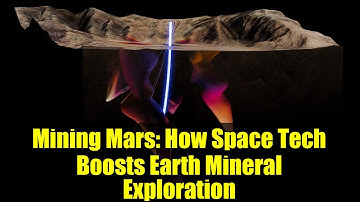 Mining Mars: How Space Tech Boosts Earth Mineral Exploration