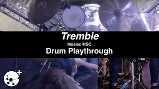 Mosaic SMC | Tremble | Drum Tutorial | Braden Dykstra