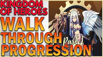 WALKTHROUGH PROGRESSION | PART 1 | EFFICIENT START | AVOID MISTAKES | KINGDOM OF HEROES: TACTICS WAR