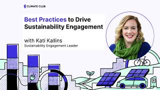 Kati Kallins - Best Practices to Drive Sustainability Engagement