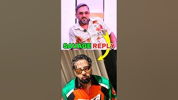 HONEY SINGH SAVAGE REPLY TO RAFTAAR AND BADSHAH #YoYoHoneySingh #shorts #shortsfeed