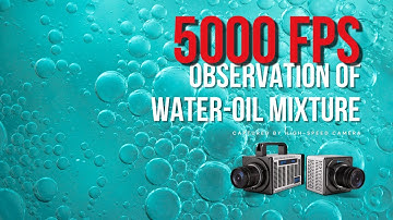 Observe Water-Oil Mixture at 5000 FPS | Captured by SinceVision