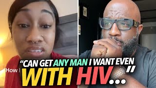 I Have HIV and Can Still Get Any Man I Want... Bad Attitude Black Woman With Tattoos Go Off On Men