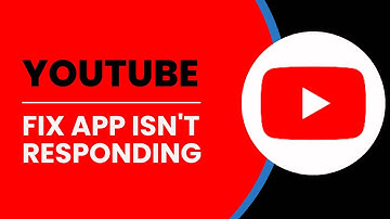 How To Fix Youtube App Isn