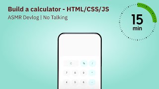 THIS SIMPLE Calculator Took me Only 15 Mins to Make | ASMR Devlog